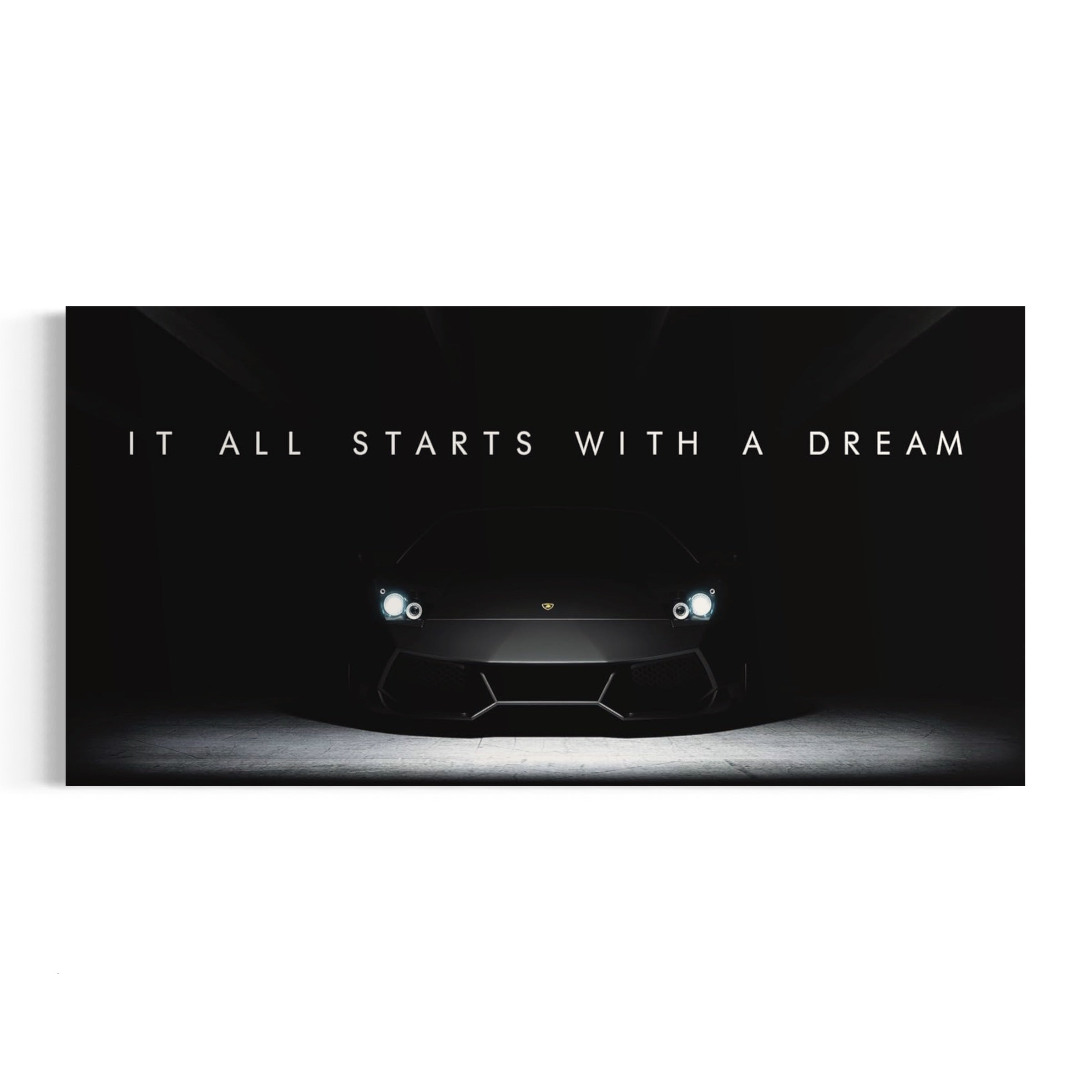 a black sports car with the words it all starts with a dream