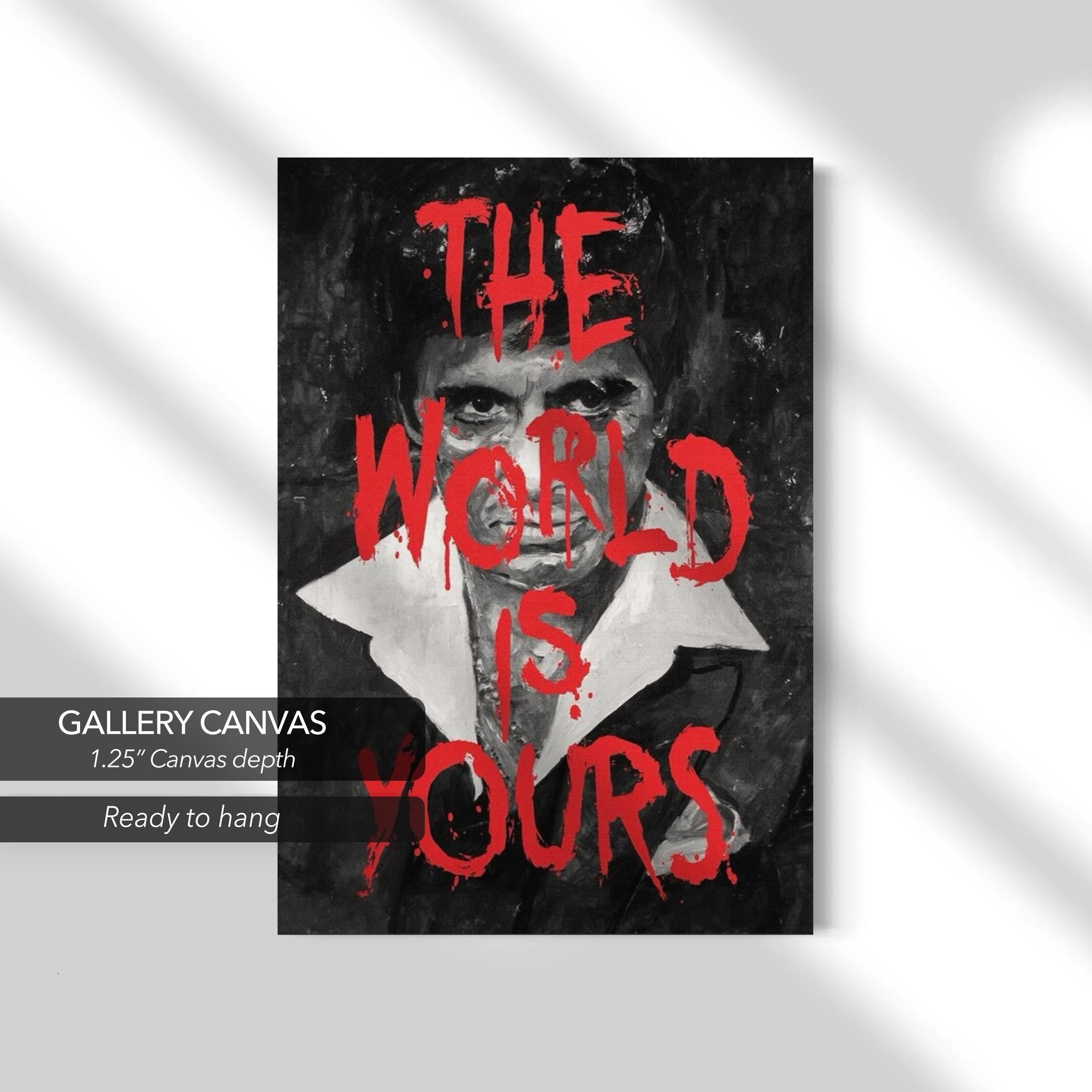 The World Is Yours | Black & White Scarface Movie Al Pacino Canvas Art | Poster Print