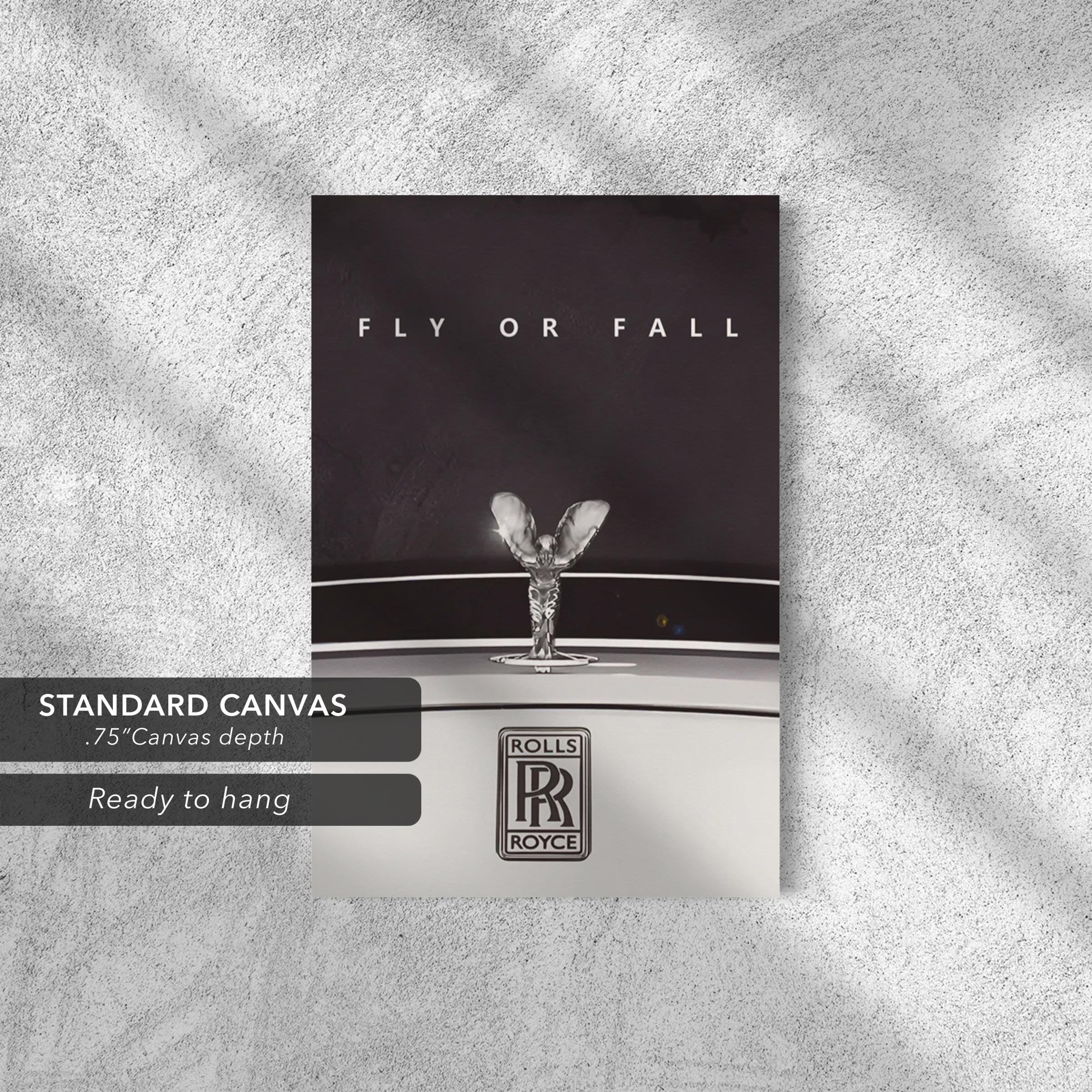 Rolls Royce "Fly or Fall" | Luxury Car Art | Black & White Automotive Canvas Art | Poster Print