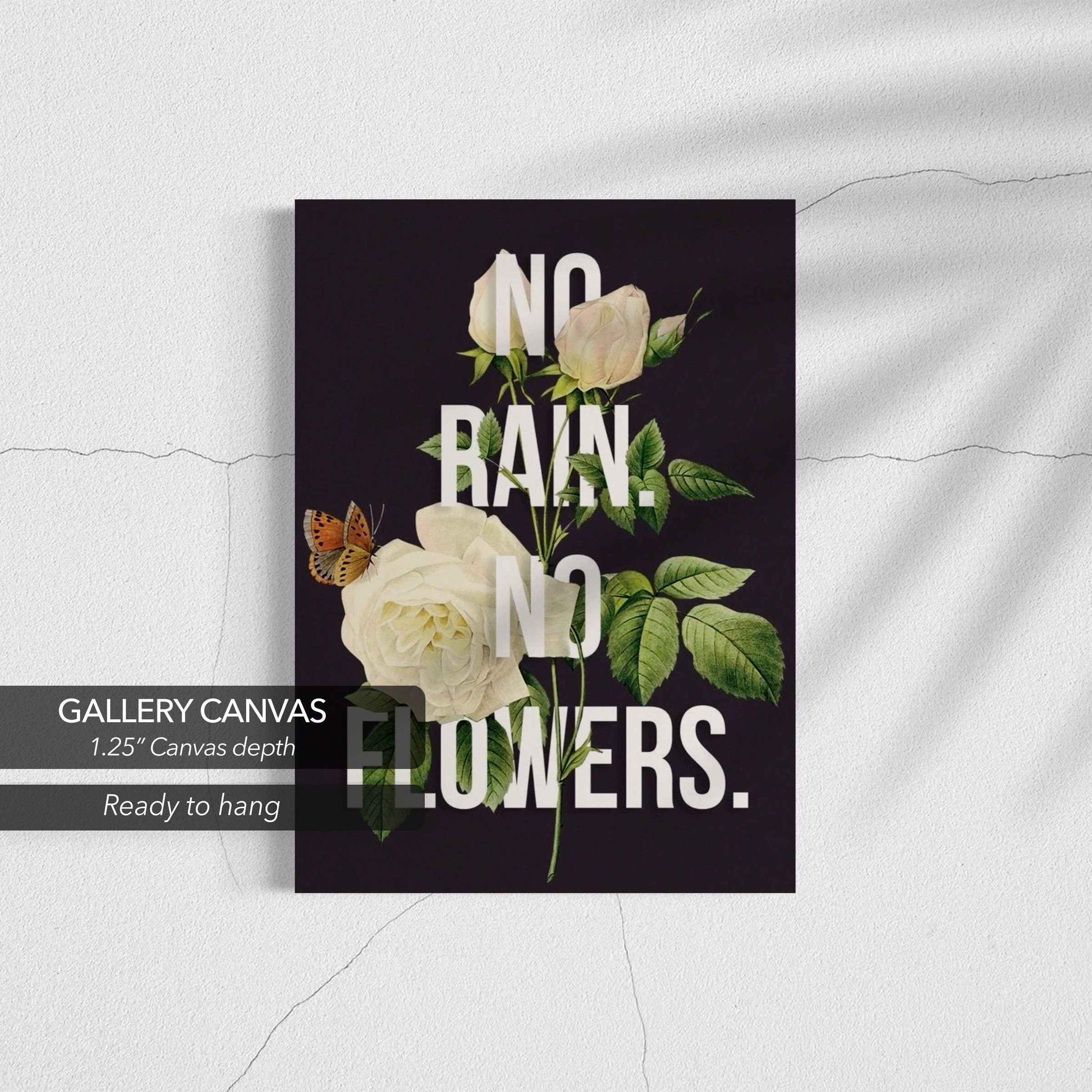 No Rain No Flowers Motivational Art | Inspirational Floral Decor Canvas Wall Art | Poster Print