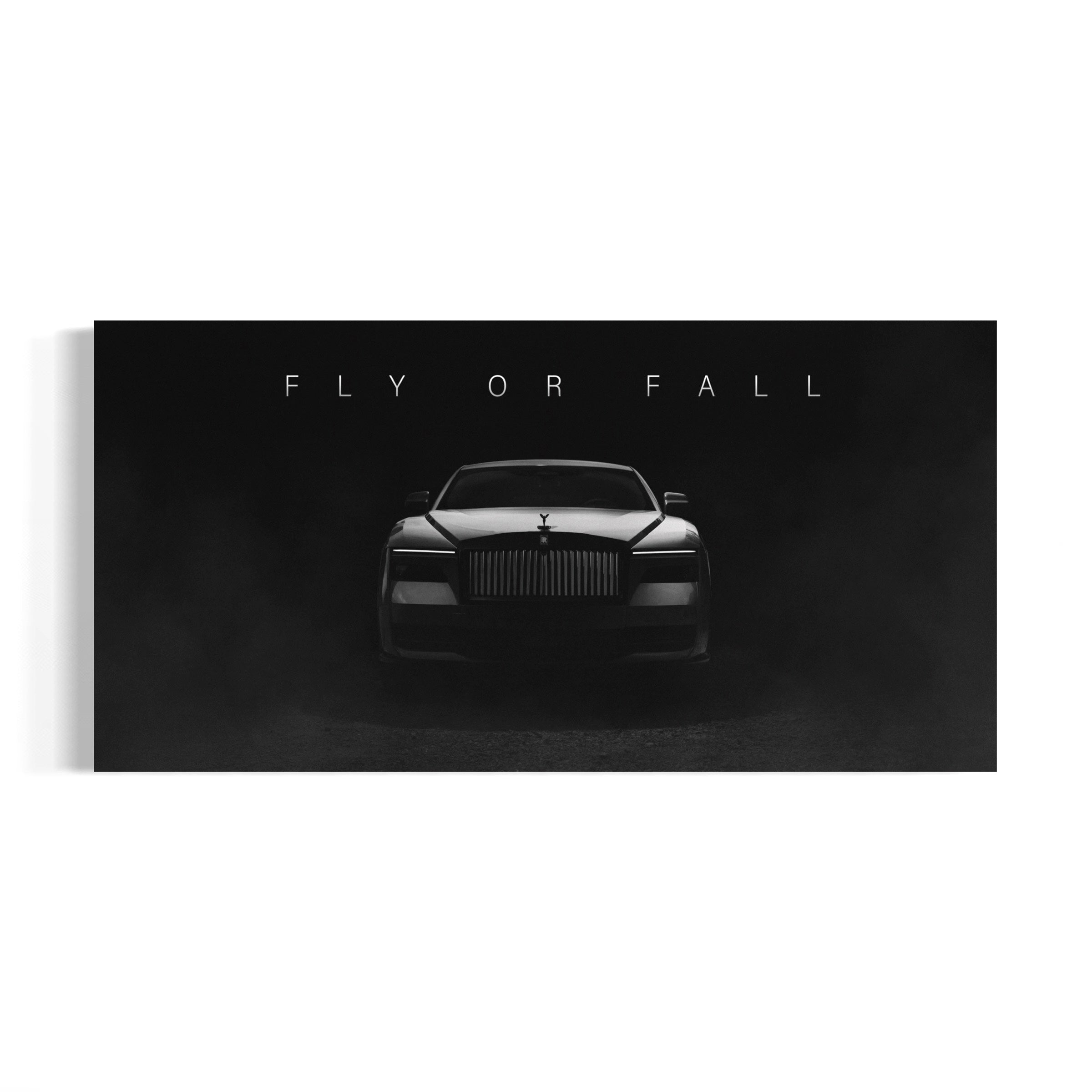 A black and white image of a luxury car, likely a Rolls Royce, with the text "FLY OR FALL" prominently displayed above it.