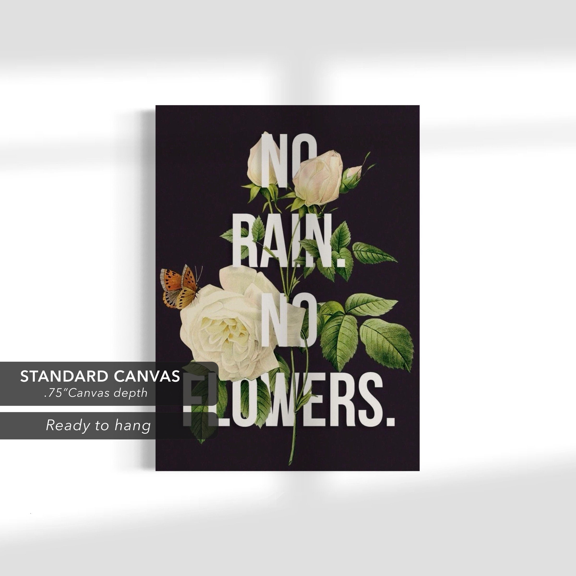 No Rain No Flowers Motivational Art | Inspirational Floral Decor Canvas Wall Art | Poster Print