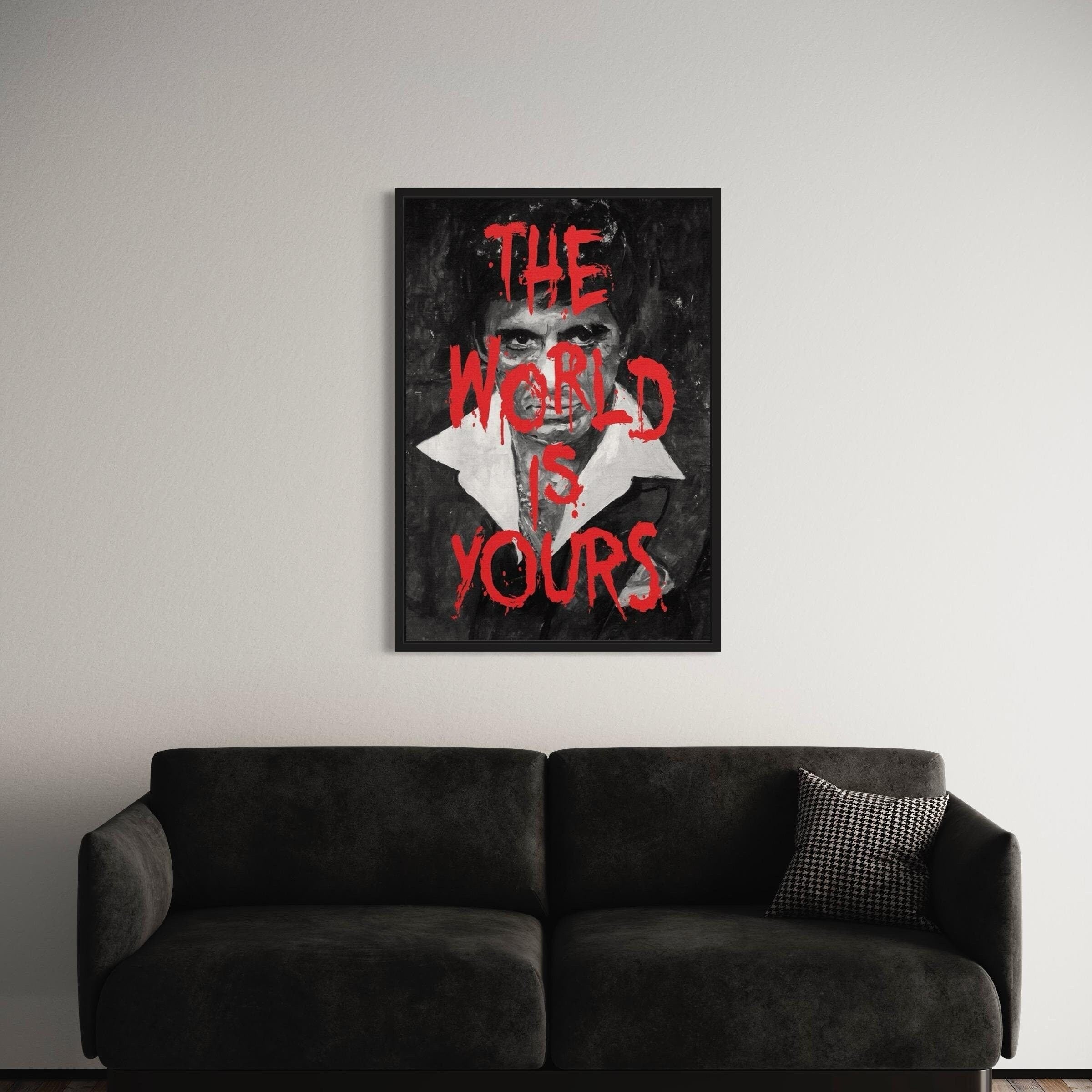 The World Is Yours | Black & White Scarface Movie Al Pacino Canvas Art | Poster Print