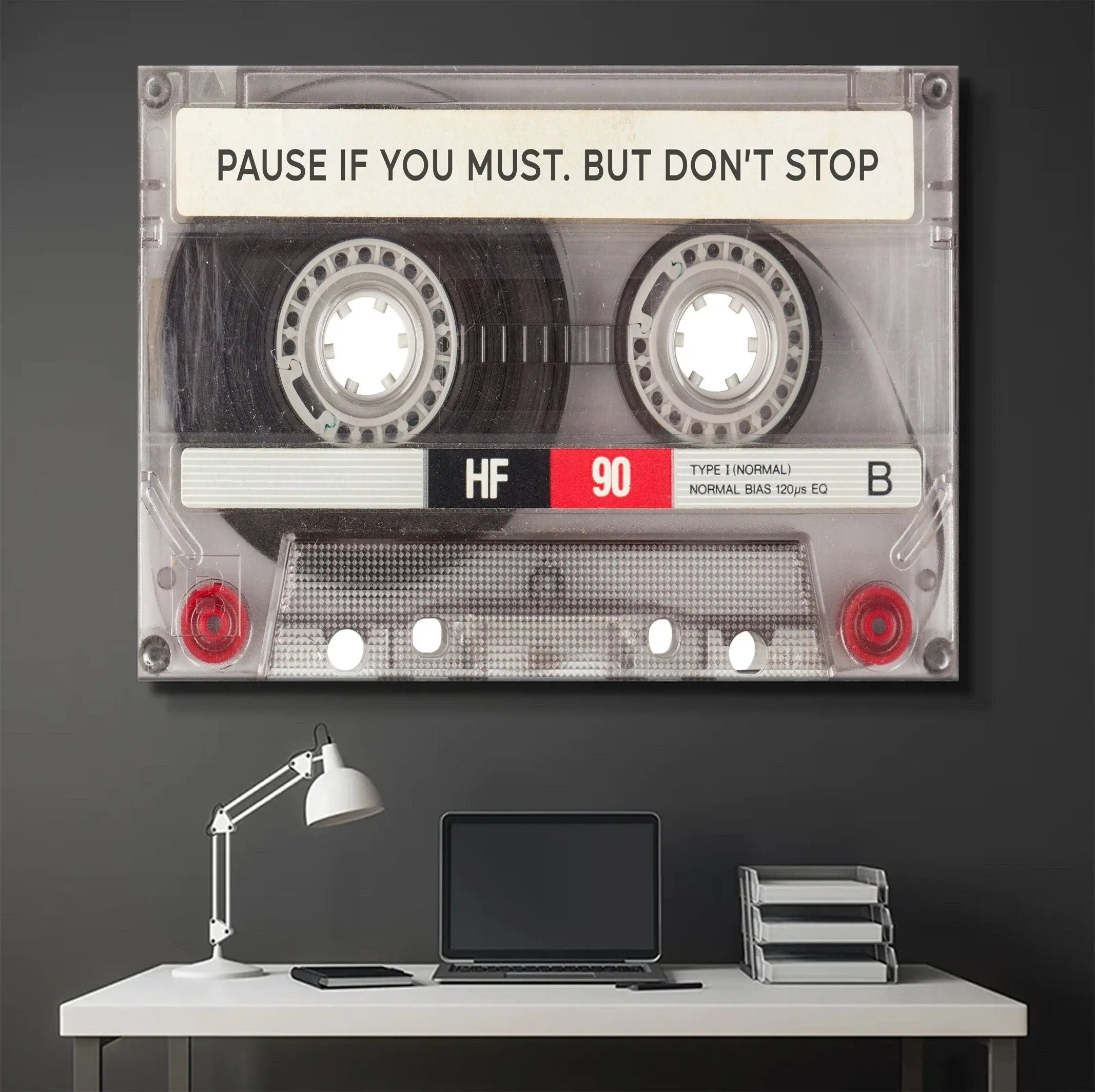 Pause if You Must. But Don't Stop Canvas Wall Art | Poster Print - Canvastoria