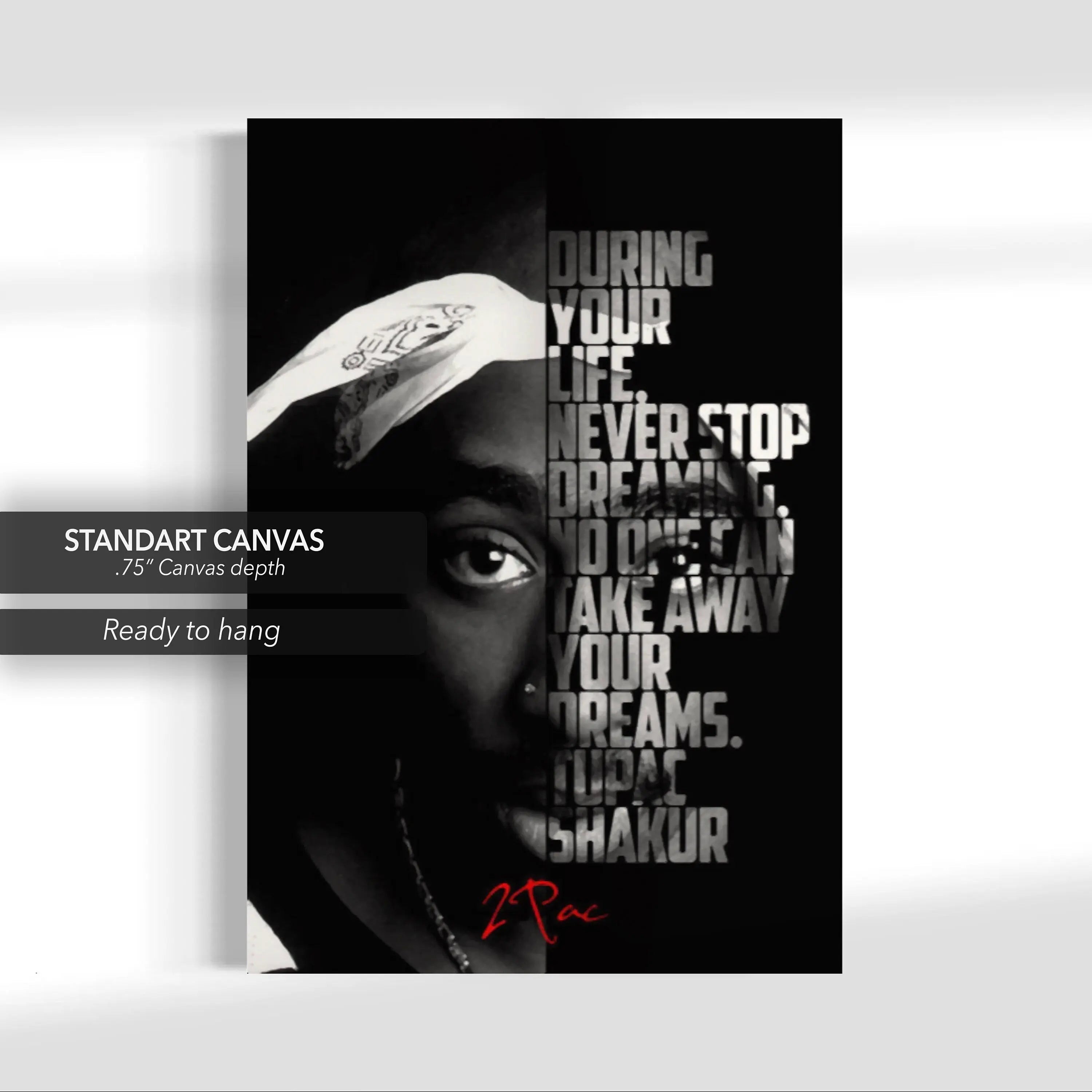 Never Stop Dreaming - 2Pac Canvas Wall Art | Poster Print - Canvastoria