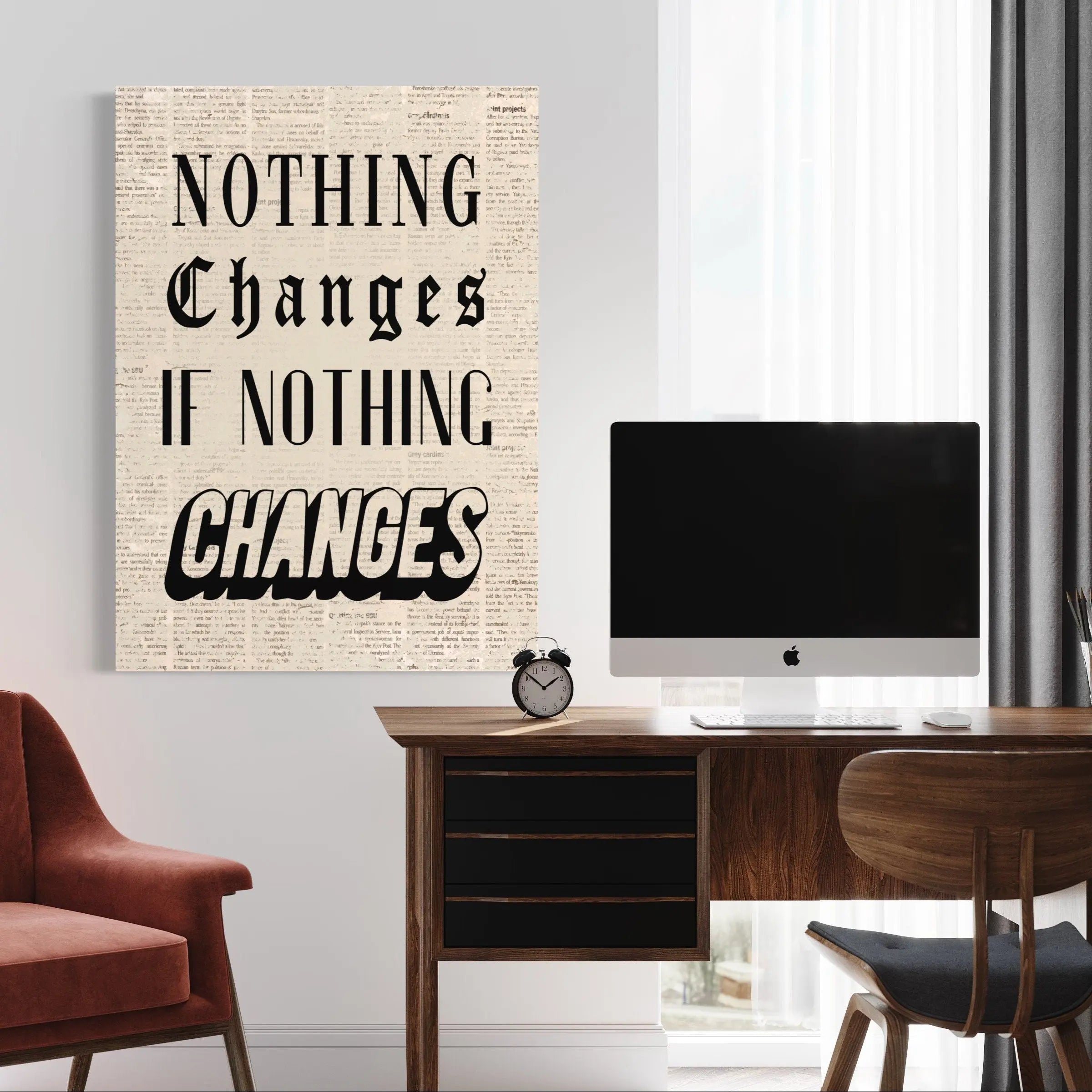 Nothing Changes If Nothing Changes Canvas Wall Art | Poster Print Canvastoria