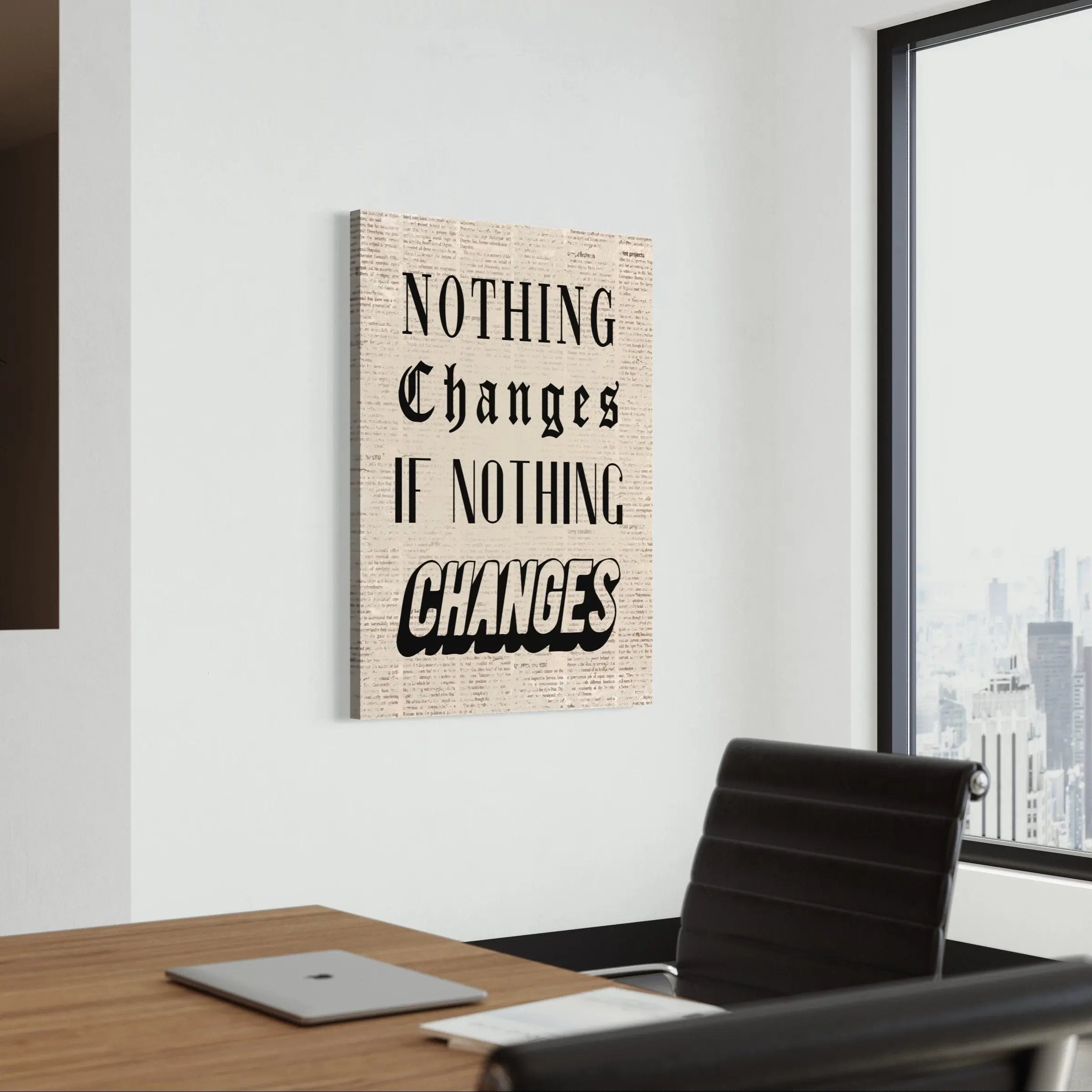 Nothing Changes If Nothing Changes Canvas Wall Art | Poster Print Canvastoria