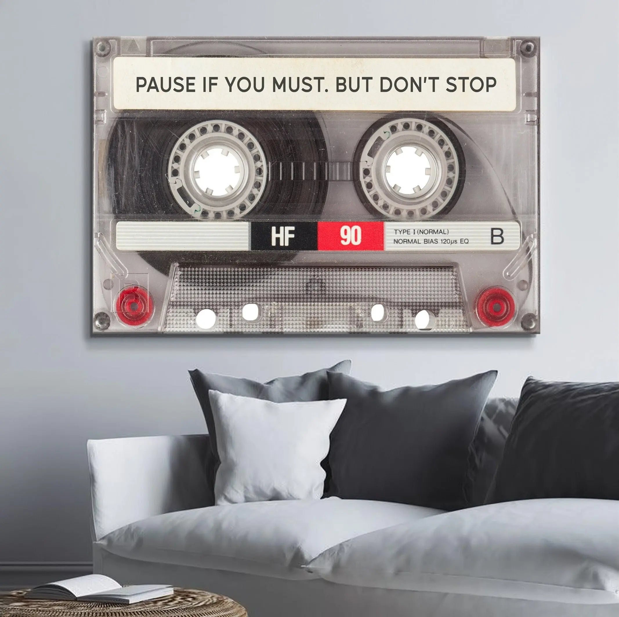 Pause if You Must. But Don't Stop Canvas Wall Art | Poster Print - Canvastoria
