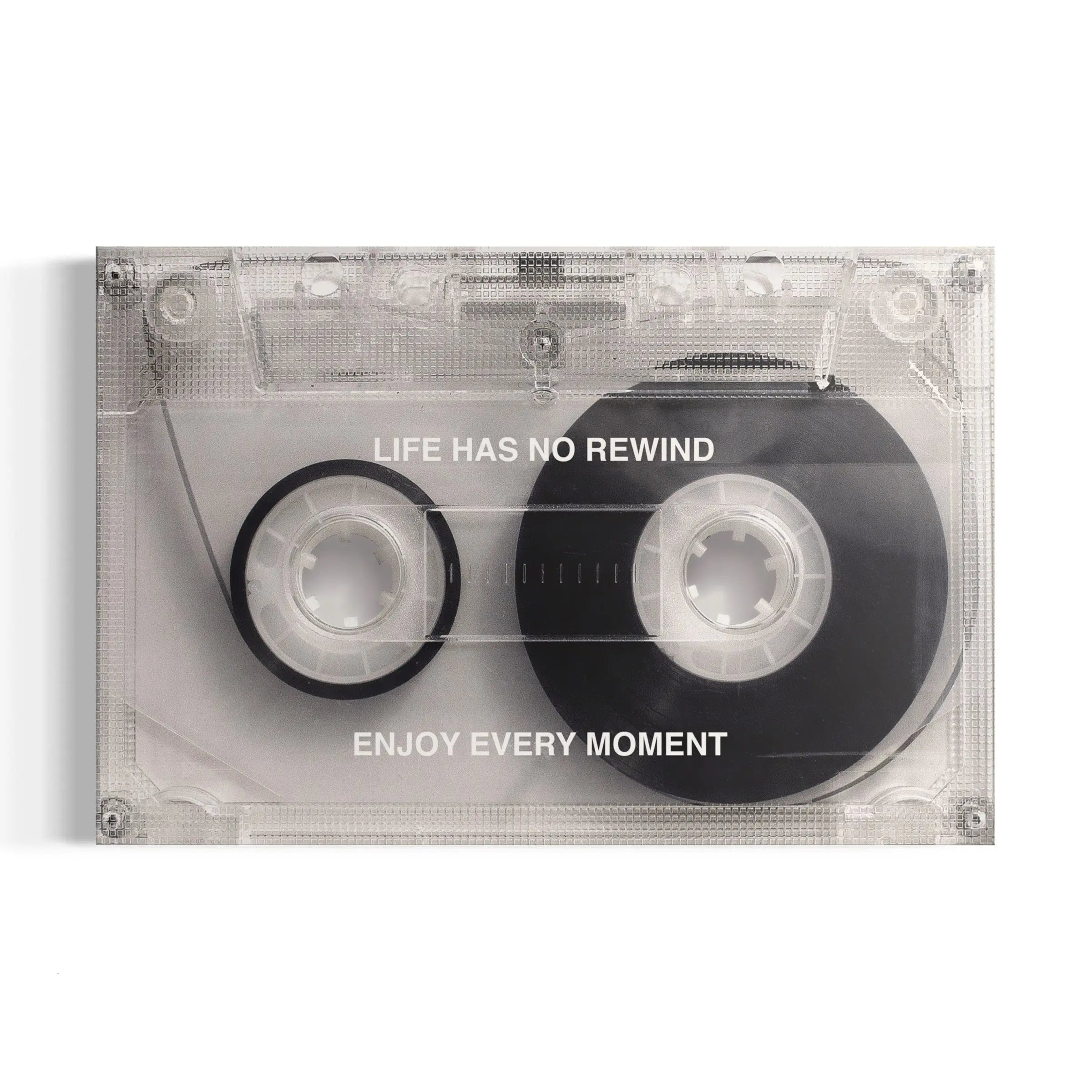 a cassette with the words life has no rewind on it