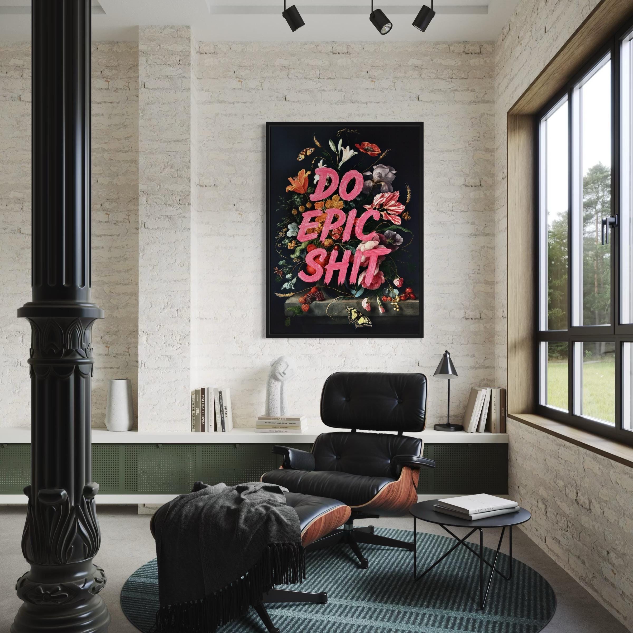 Do Epic Shit Motivational Quote Inspirational Canvas Art | Poster Print