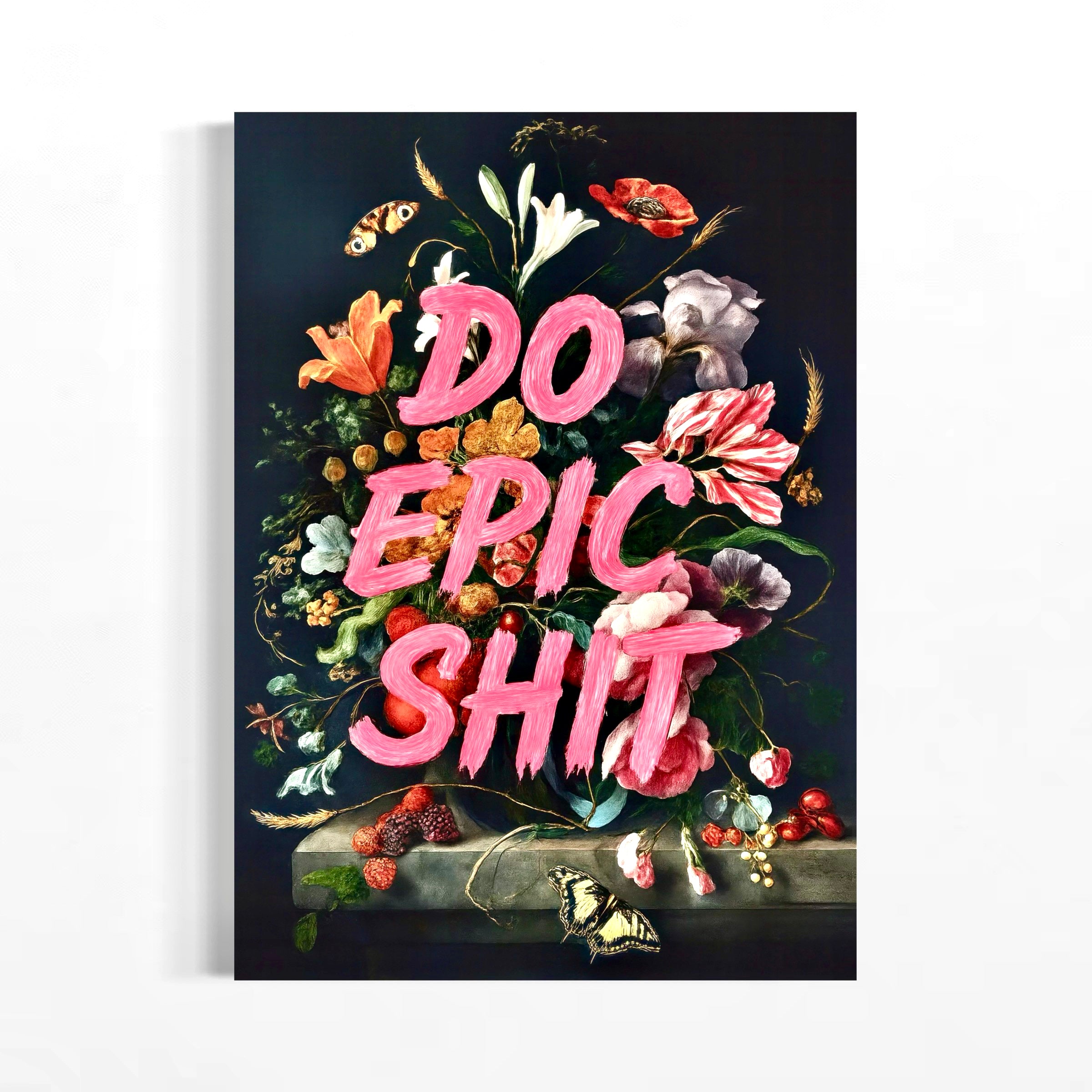 Do Epic Shit Motivational Quote Inspirational Canvas Art | Poster Print