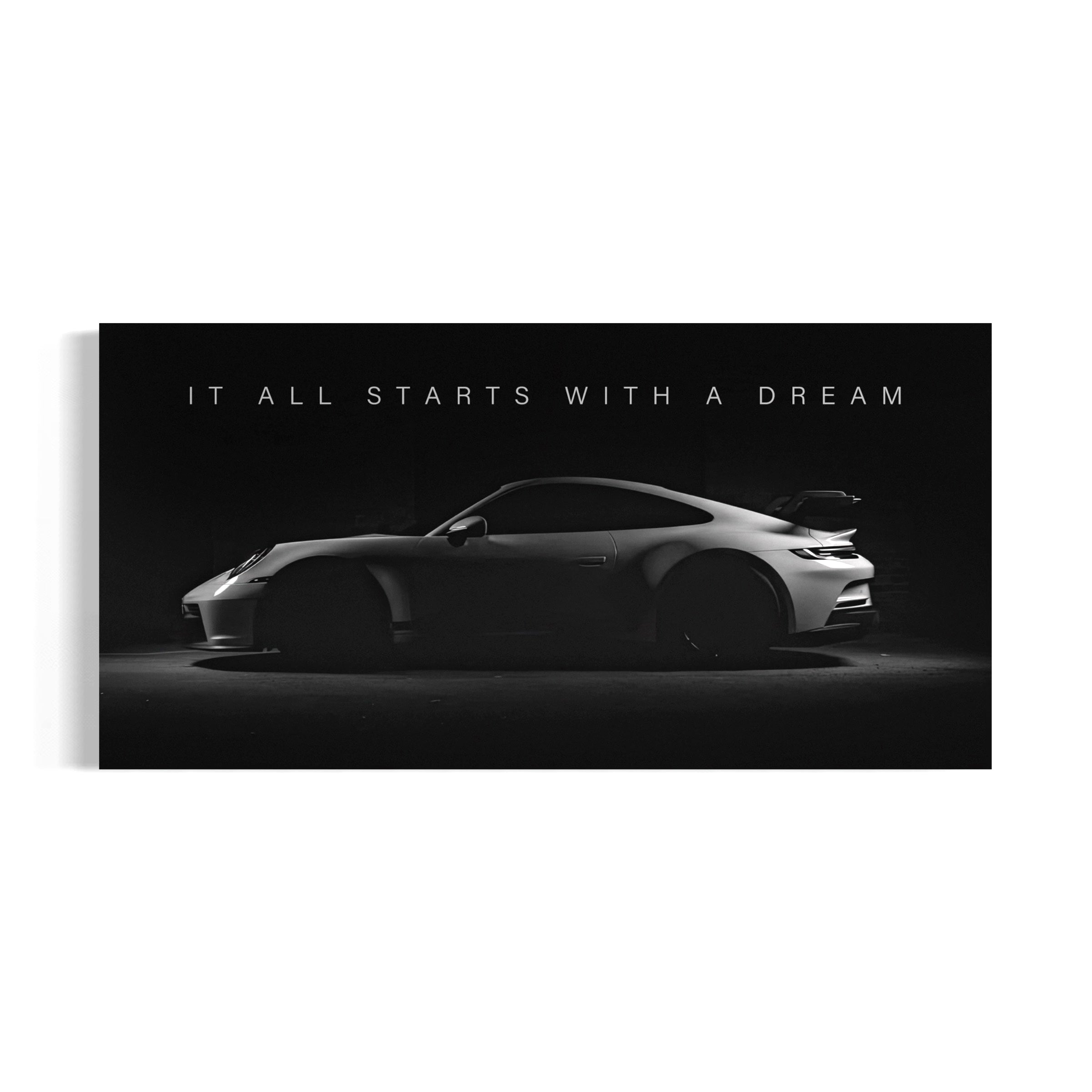 Porsche 911 GT3 | It All Starts With a Dream Motivational Quote Canvas Art | Poster Print