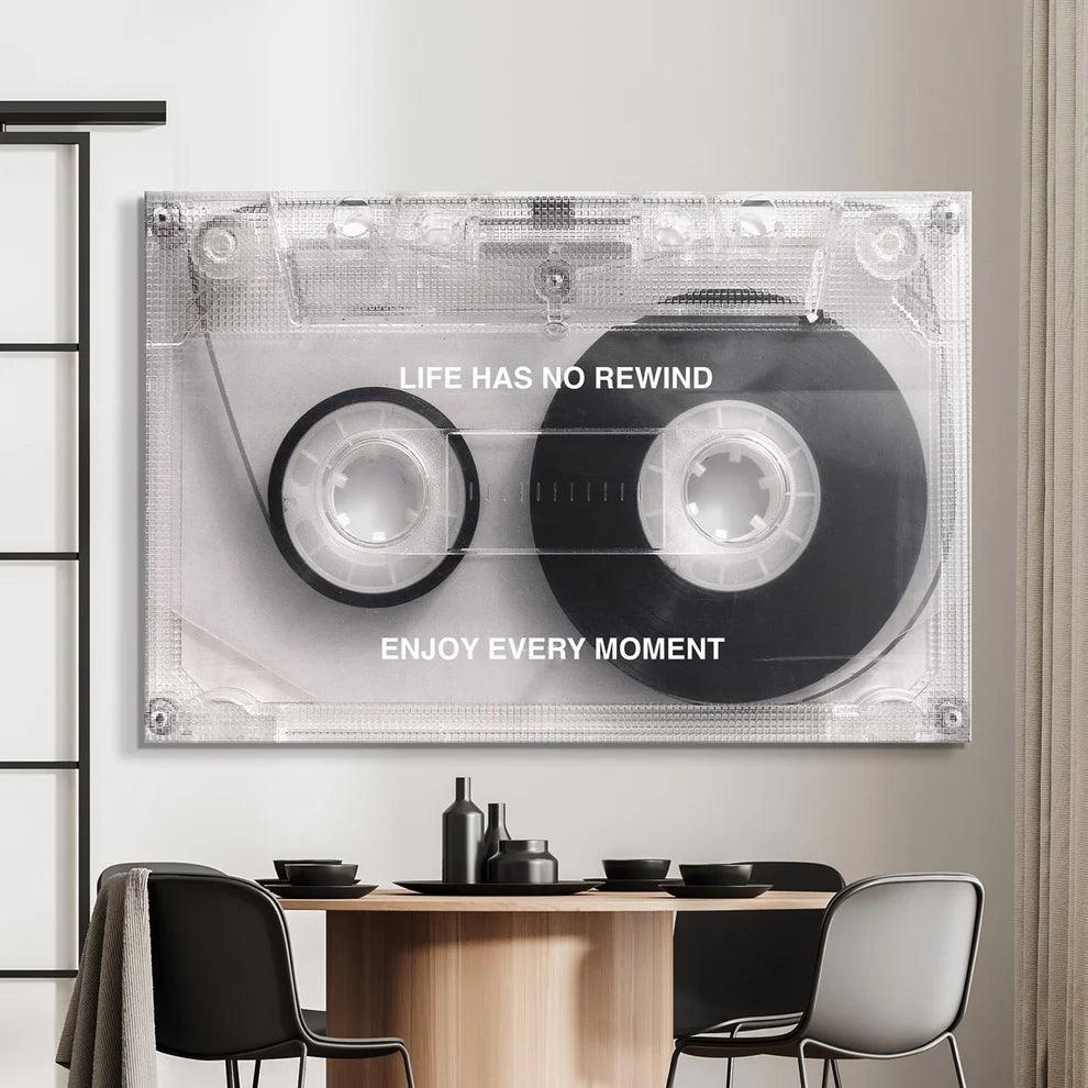 Life Has No Rewind Cassette Canvas Wall Art | Poster Print